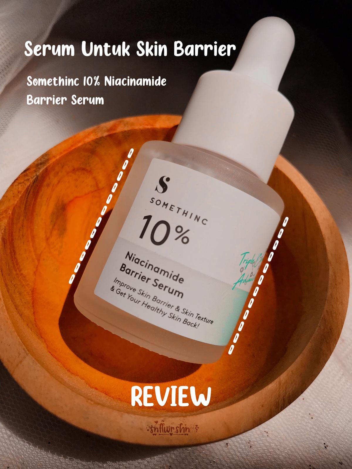 Barrier serum somethinc niacinamide review Review: Somethinc