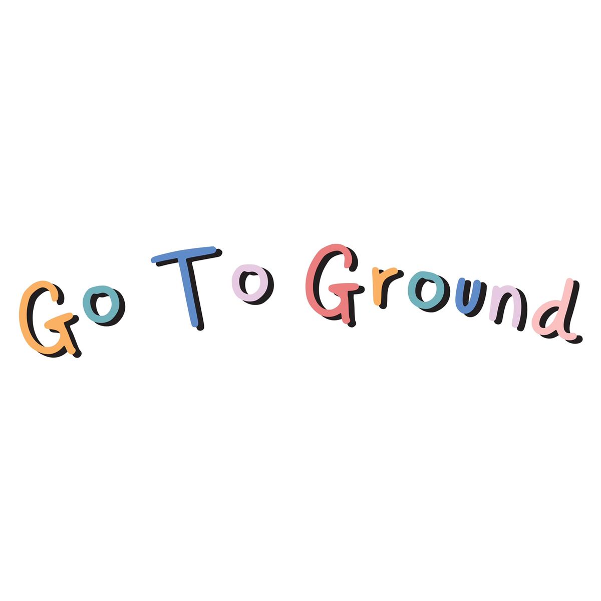 Go To Ground