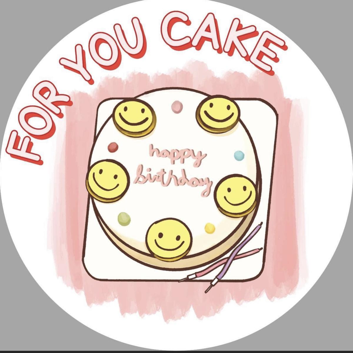 For you cake 
