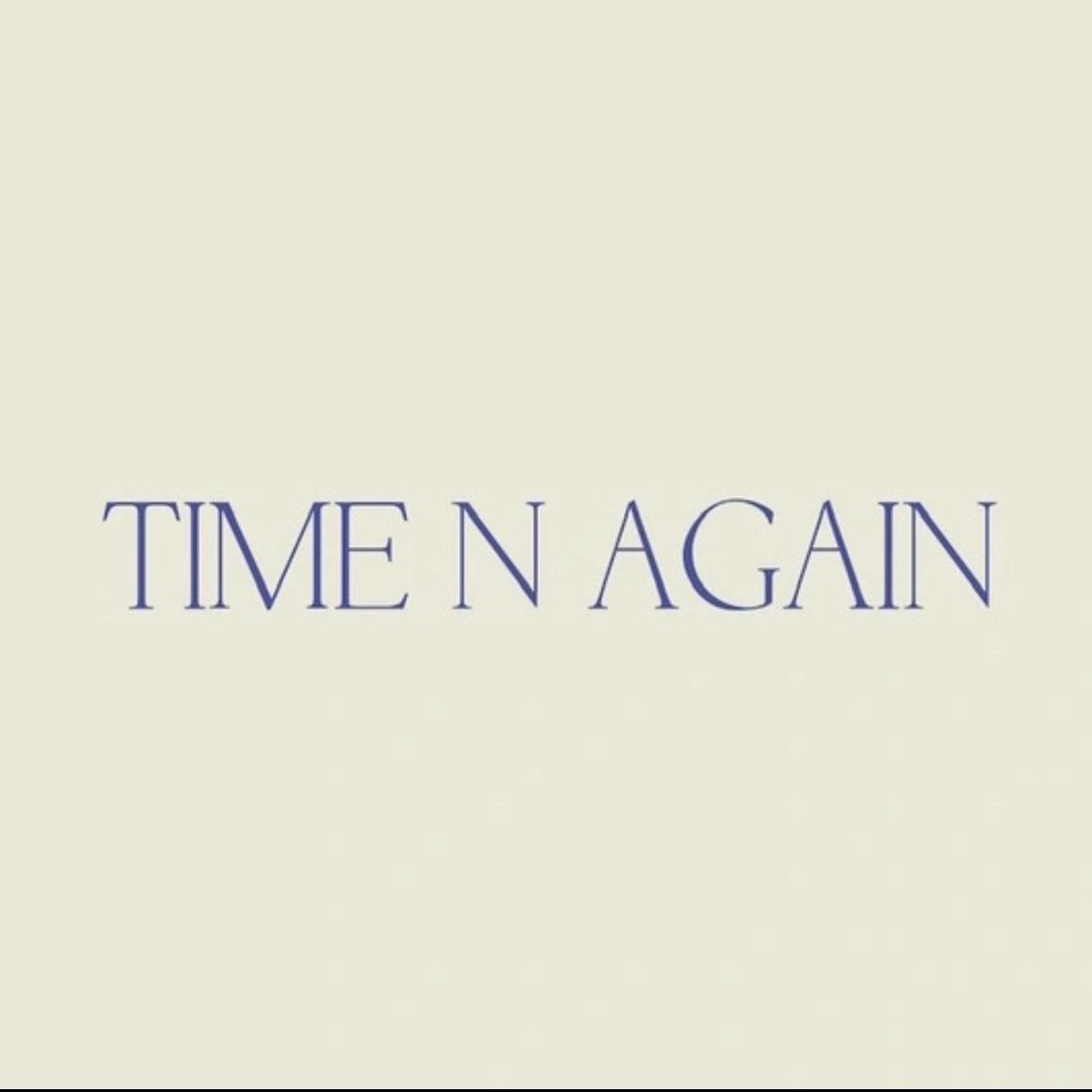 Time n again 