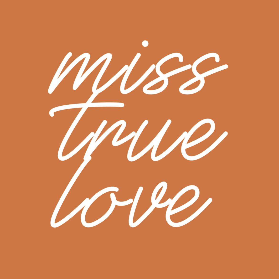 Miss True Love