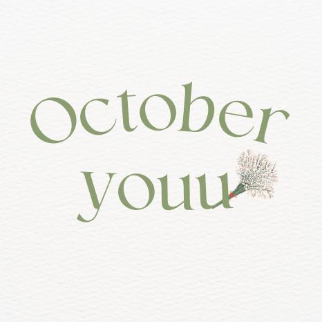 October youu