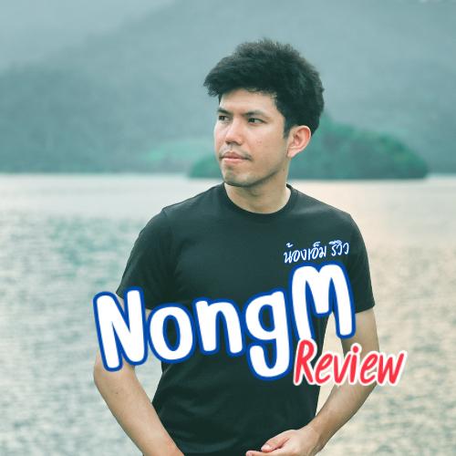 NongM Review